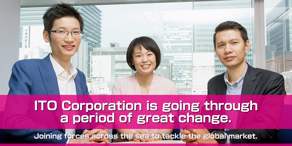 ITO Corporation is going through a period of great change.